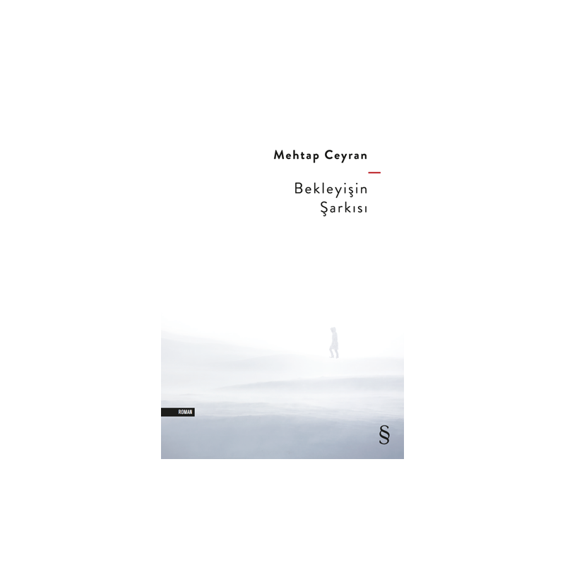 Bekleyişin Şarkısı Bekleyişin Şarkısı