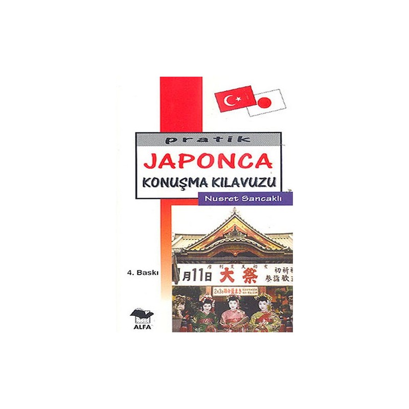 Pratik Japonca Konuşma Kılavuzu
