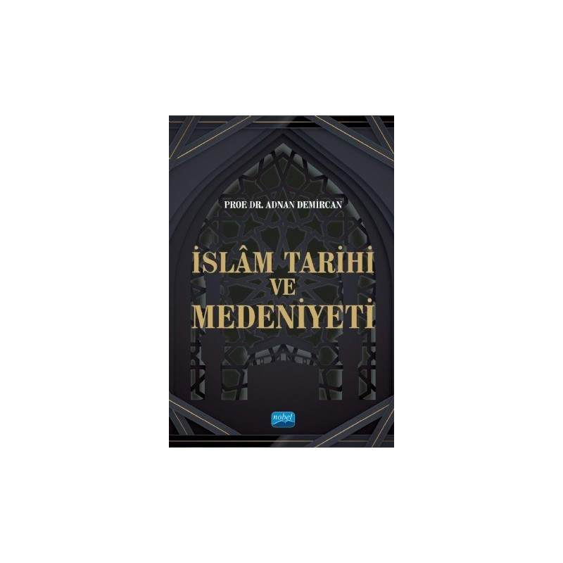 İslam Tarihi Ve Medeniyeti