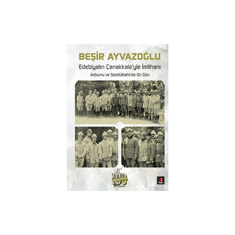 Edebiyatın Çanakkale’Yle İmtihanı
