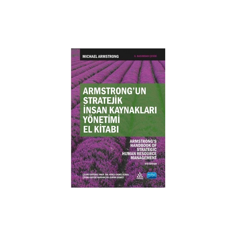 Armstrong'un Stratejik İnsan Kaynaklari Yönetimi El Kitabi - Armstrong’S Handbook Of Strategic Human Resource Management