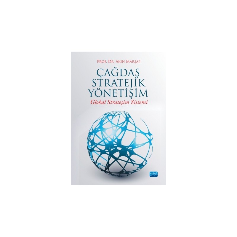 Çağdaş Stratejik Yönetişim Global Strateşim Sistemi