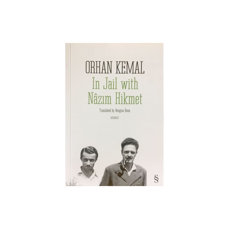 In Jail With Nâzım Hikmet In Jail With Nâzım Hikmet