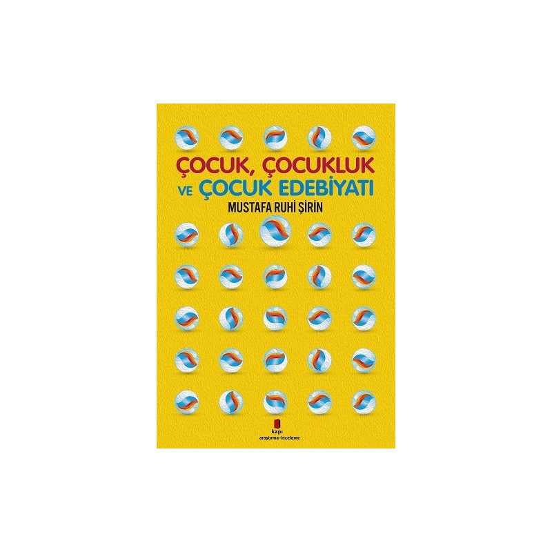 Çocuk, Çocukluk Ve Çocuk Edebiyatı