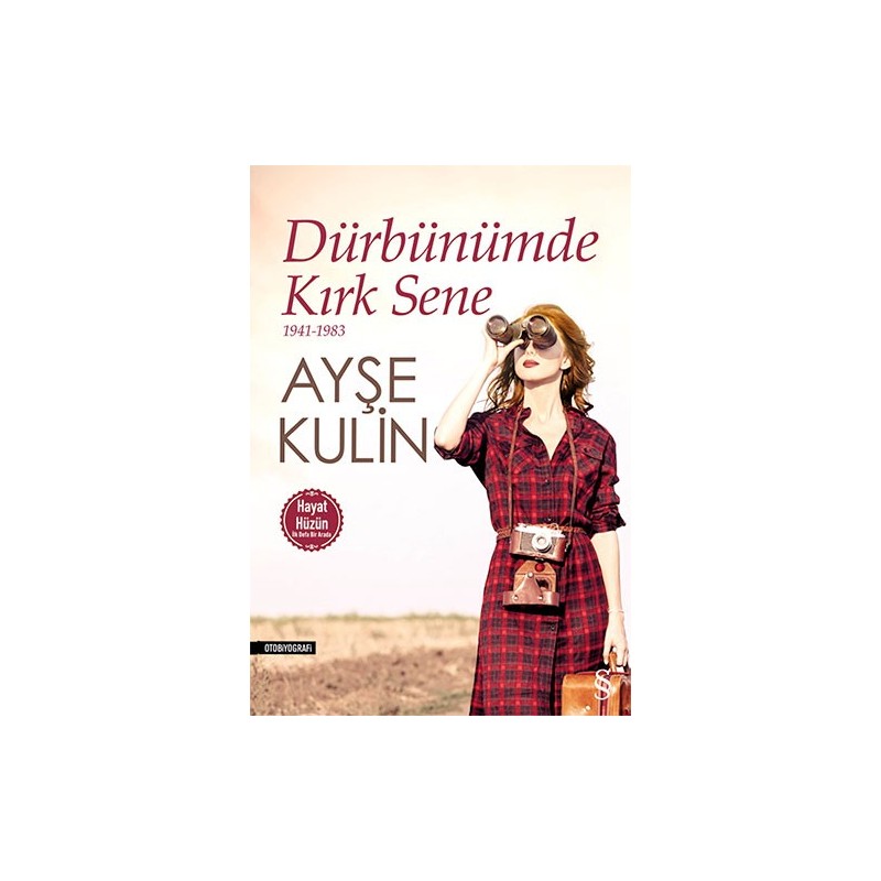 Dürbünümde Kırk Sene 1941 - 1983