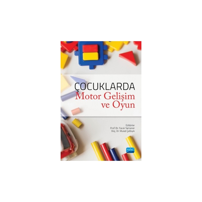 Çocuklarda Motor Gelişim Ve Oyun
