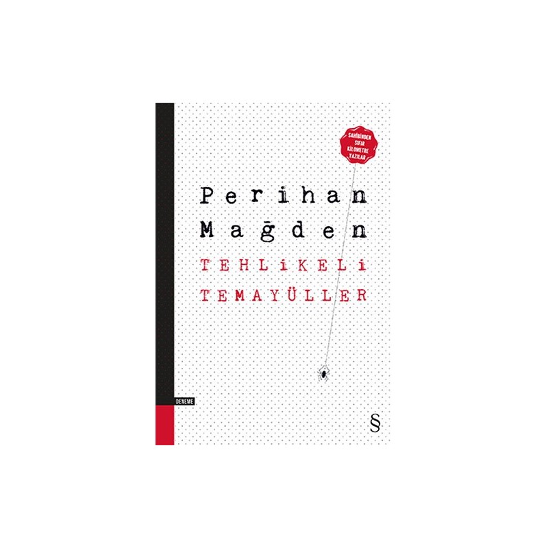 Tehlikeli Temayüller Tehlikeli Temayüller