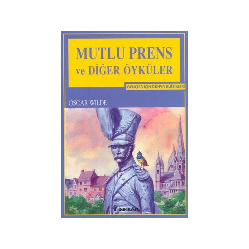 Mutlu Prens Ve Diğer Öyküler