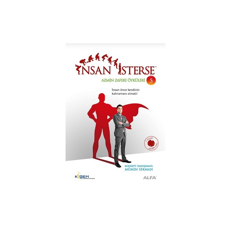 İnsan İsterse - Azmin Zaferi Öyküleri 5