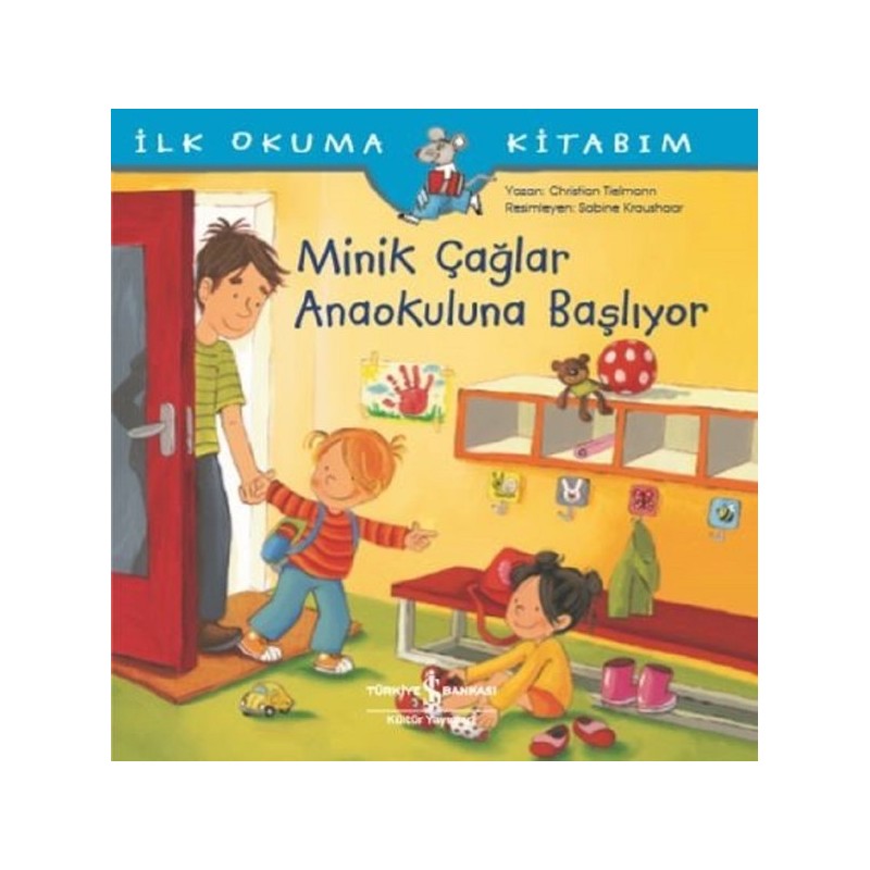 İlk Okuma Kitabım Minik Çağlar Anaokuluna Başlıyor