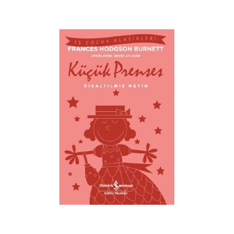 İş Çocuk Klasikleri Küçük Prenses Kısaltılmış Metin