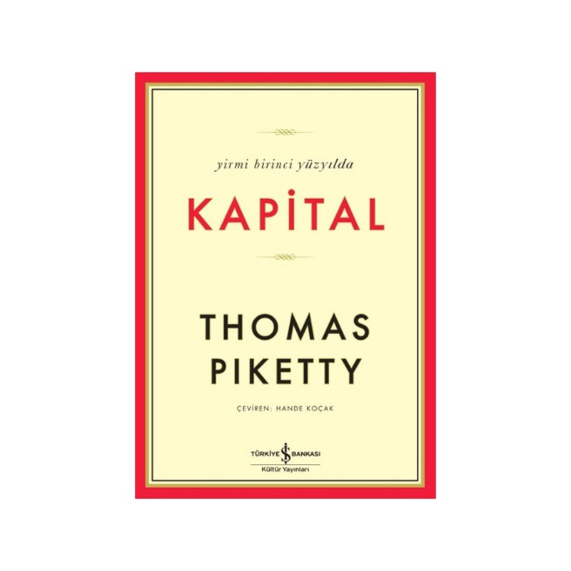 Yirmi Birinci Yüzyılda Kapital Yirmi Birinci Yüzyılda Kapital
