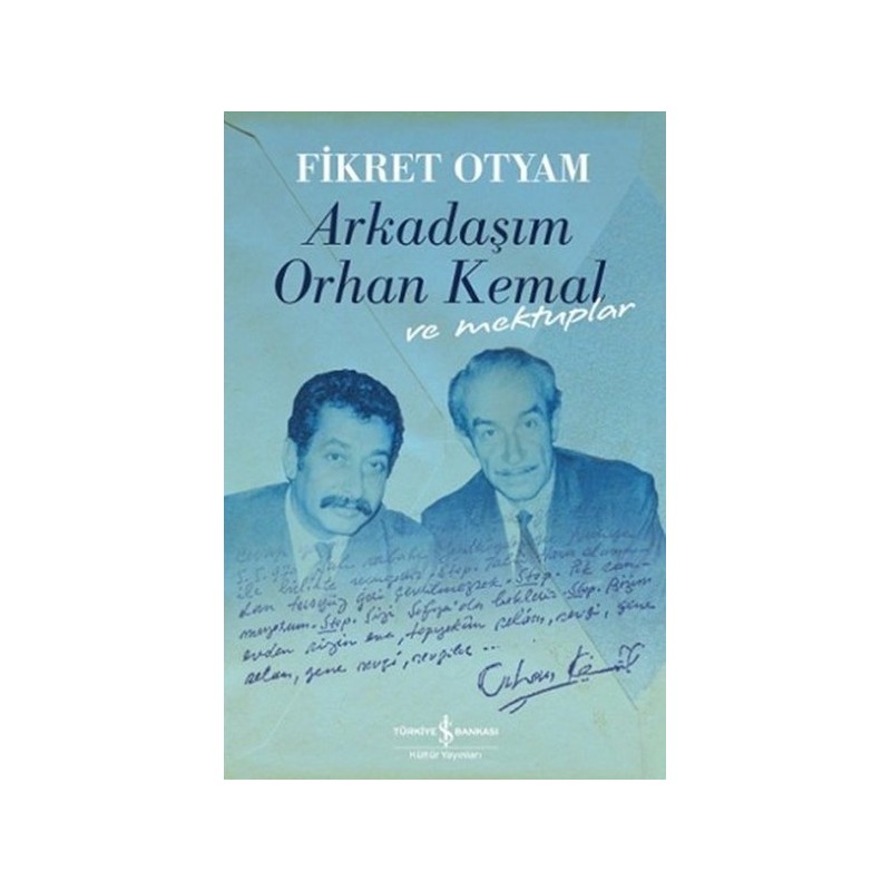 Arkadaşım Orhan Kemal Ve Mektuplar Ciltli