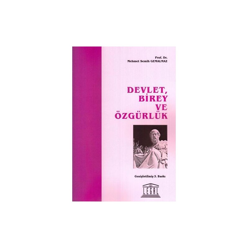 Devlet, Birey Ve Özgürlük