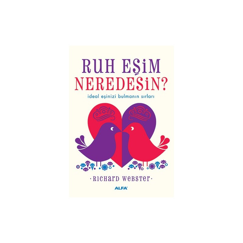 Ruh Eşim Neredesin?