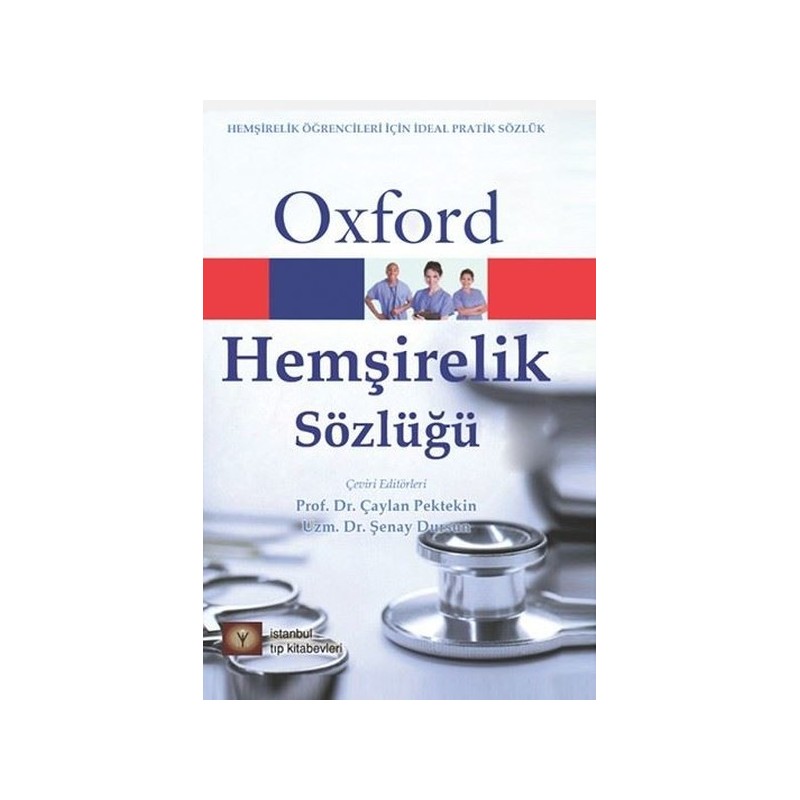 Oxford Hemşirelik Sözlüğü Oxford Hemşirelik Sözlüğü