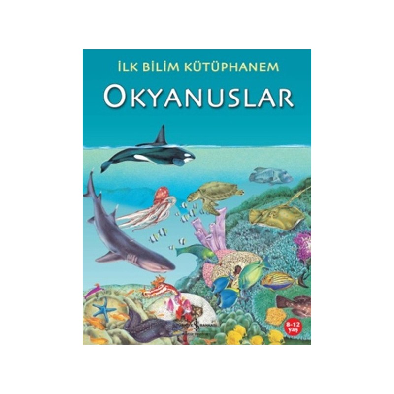 İlk Bilim Kütüphanem Okyanuslar