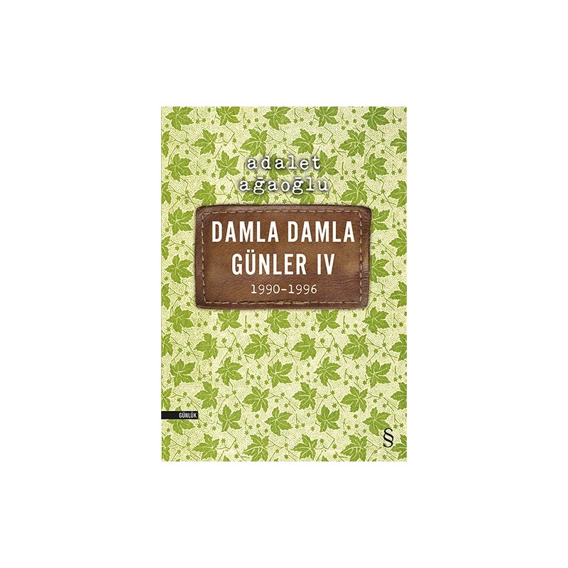 Damla Damla Günler Iv