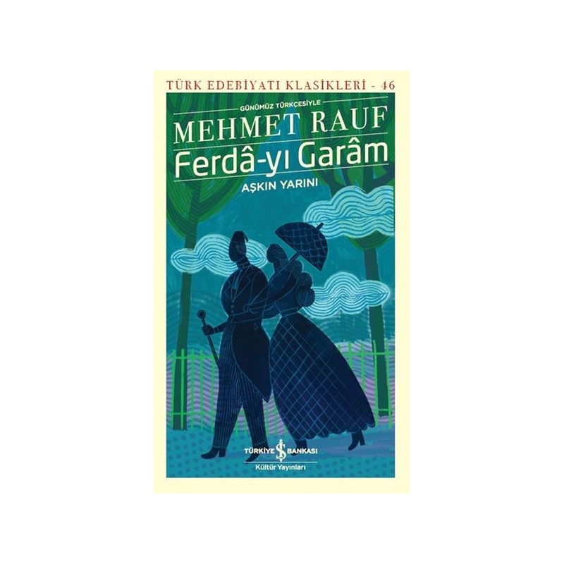 Ferda Yı Garam Aşkın Yarını Günümüz Türkçesiyle