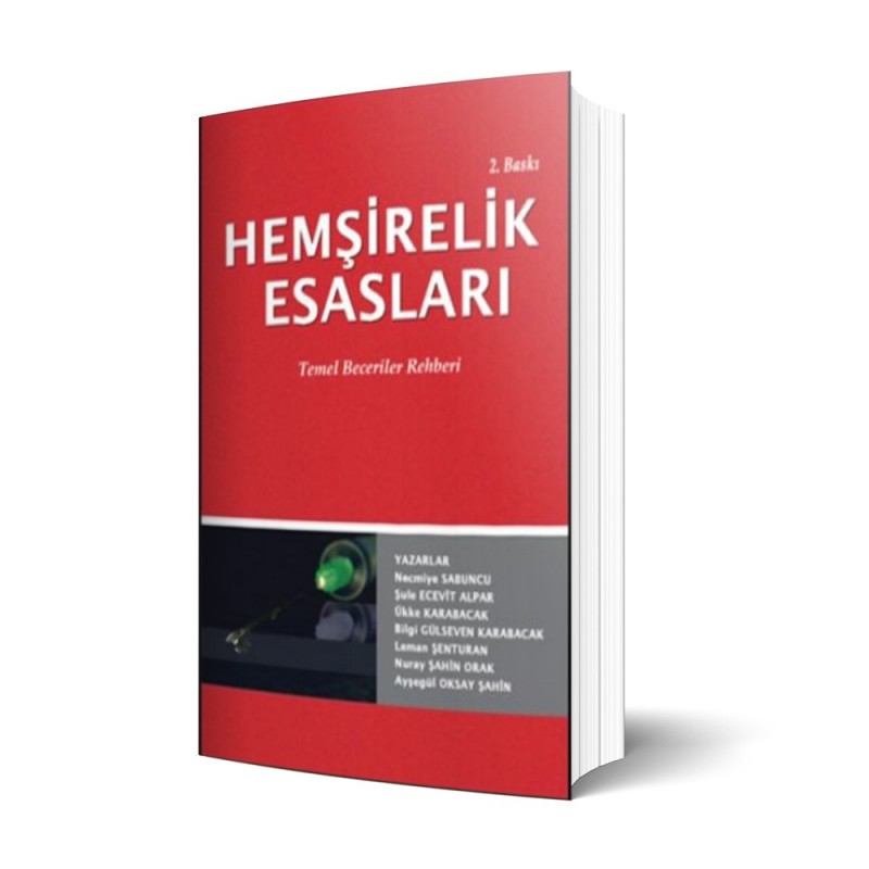 Hemşirelik Esasları Temel Beceriler Rehberi