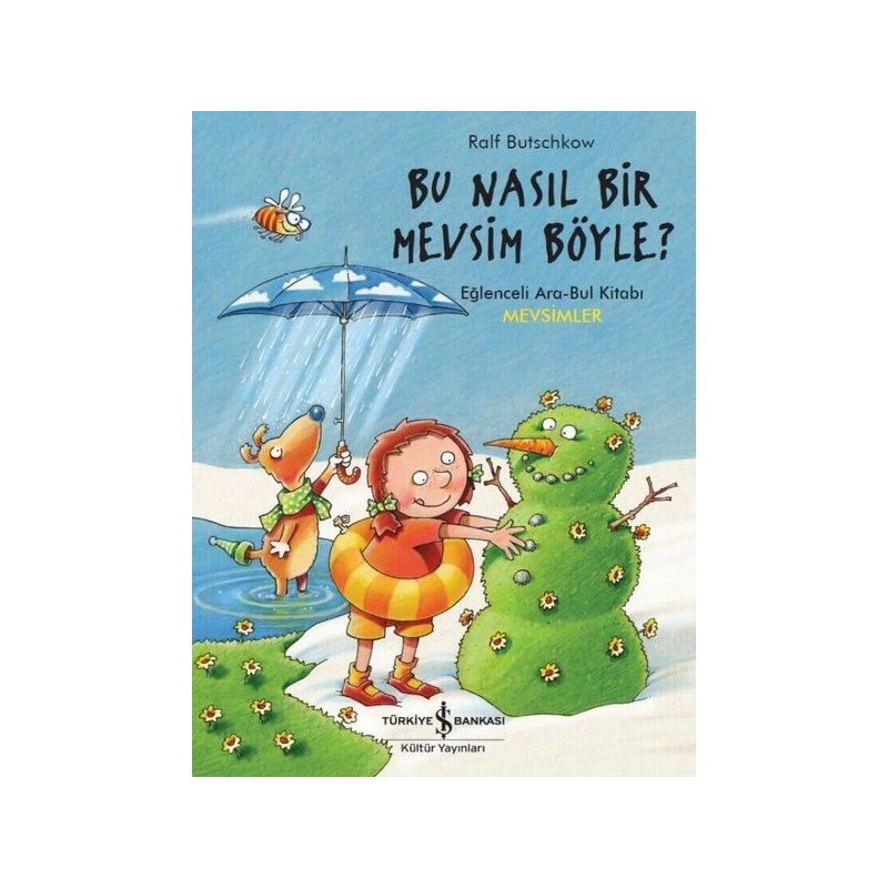 Bu Nasıl Bir Mevsim Böyle Eğlenceli Ara Bul Kitabı Mevsimler