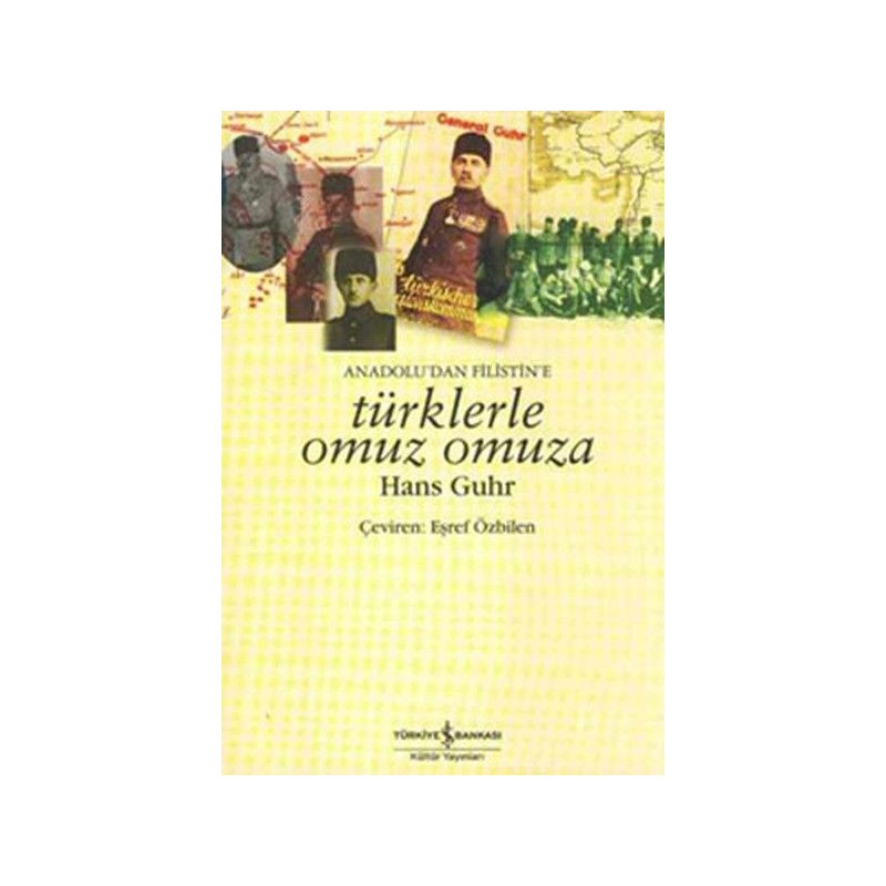 Anadolu'dan Filistin'e Türklerle Omuz Omuza