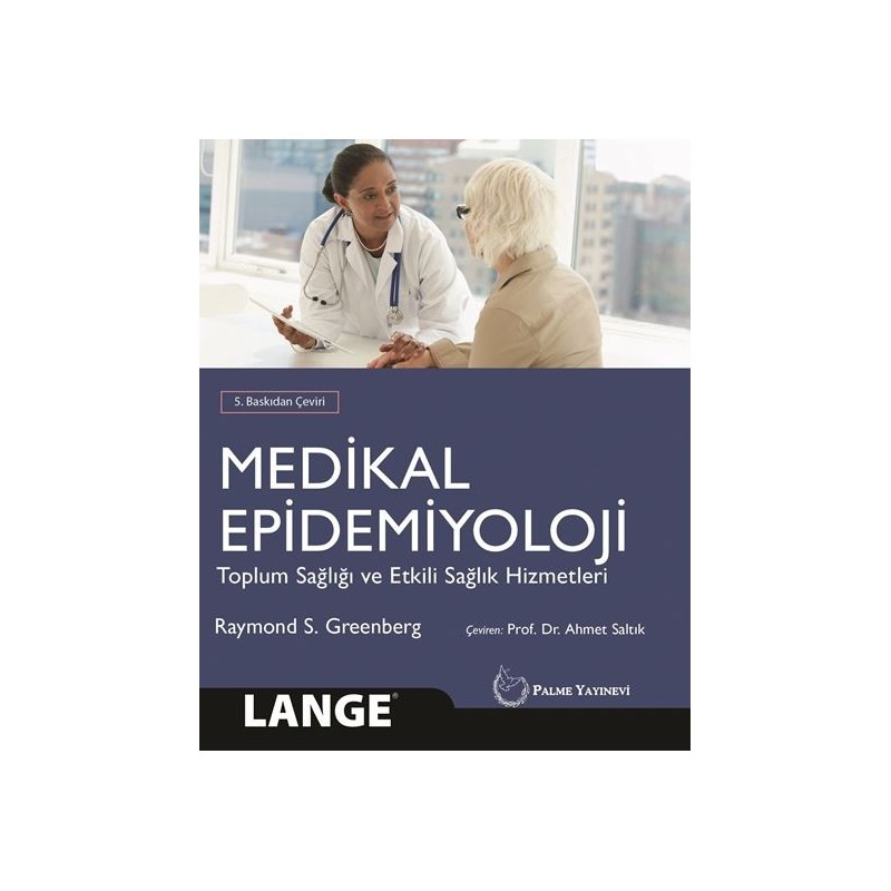 Medikal Epidemiyoloji Toplum Sağlığı Ve Etkili Sağlık Hizmetleri