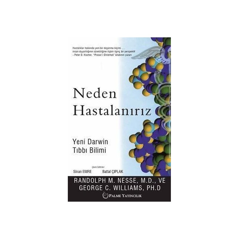 Neden Hastalanırız Yeni Darwin Tıbbi Bilimi Neden Hastalanırız Yeni Darwin Tıbbi Bilimi