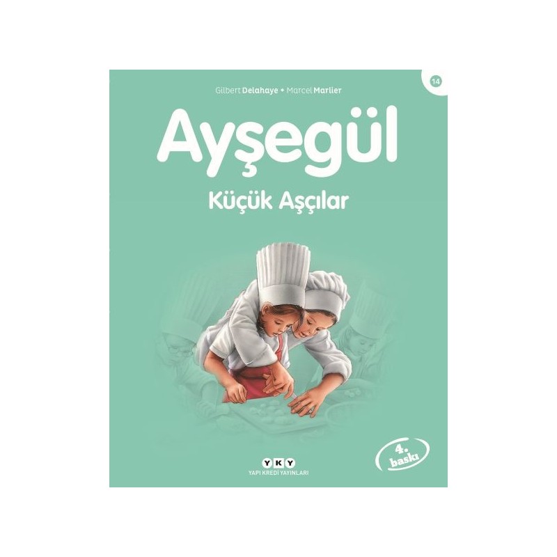 Ayşegül Serisi 14 Küçük Aşçılar