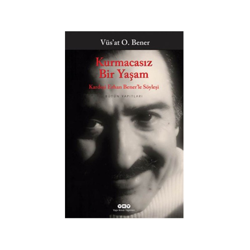 Kurmacasız Bir Yaşam