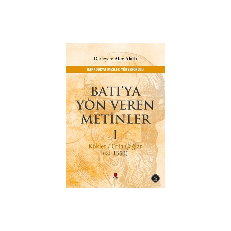 Batı’Ya Yön Veren Metinler - 1