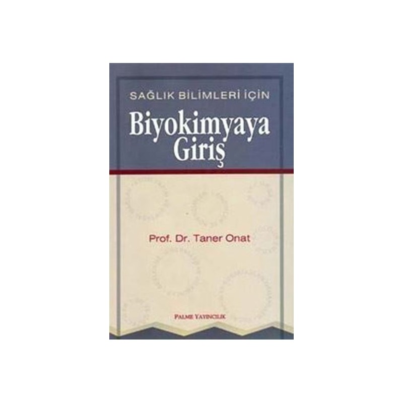 Sağlık Bilimleri İçin Biyokimyaya Giriş