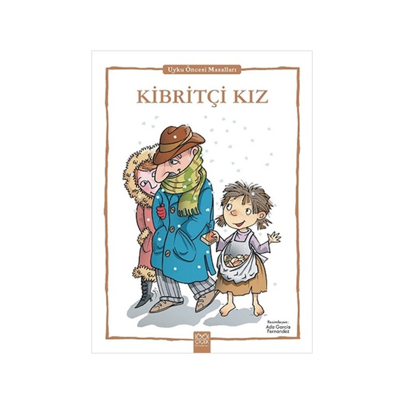 Kibritçi Kız Uyku Öncesi Masalları Serisi