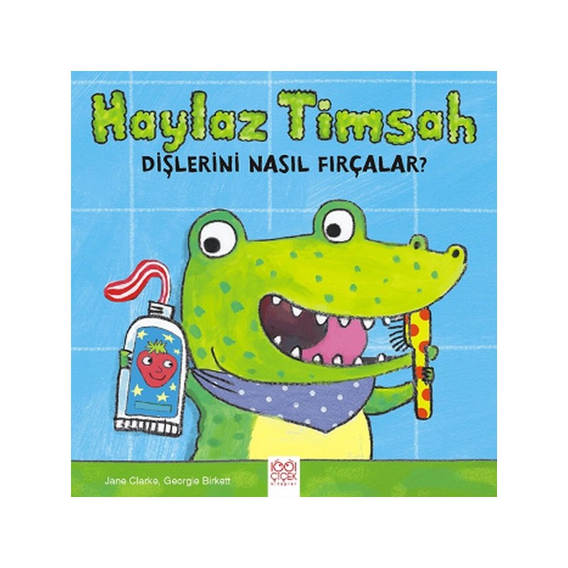 Haylaz Timsah Dişlerini Nasıl Fırçalar
