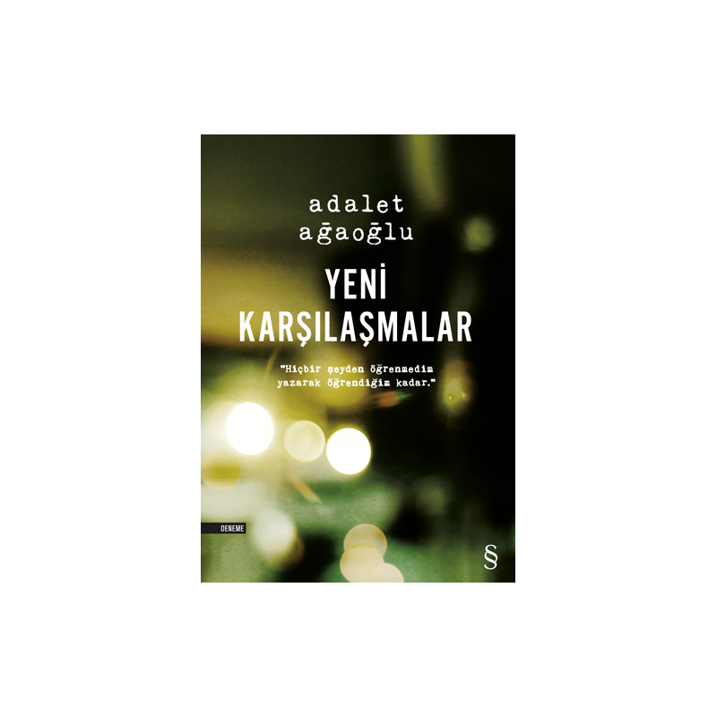 Yeni Karşılaşmalar