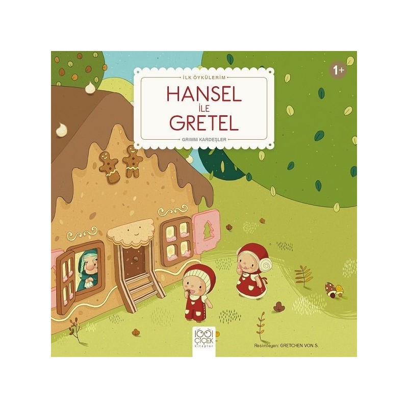 Hansel Ile Gretel İlk Öykülerim