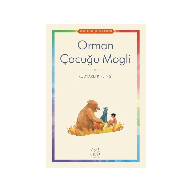 Orman Çocuğu Mogli Renkli Resimli Çocuk Klasikleri