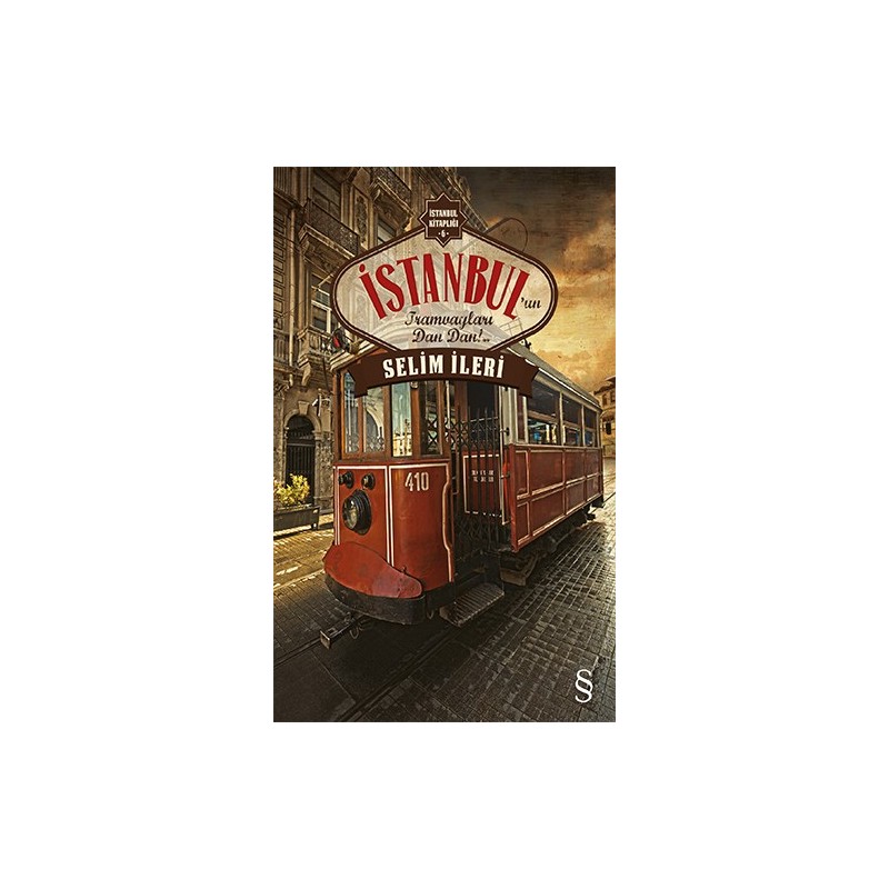 İstanbul'un Tramvayları Dan Dan!.. İstanbul'un Tramvayları Dan Dan!..