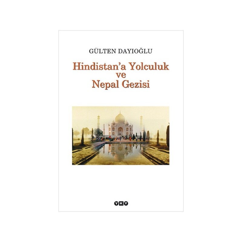 Hindistan'a Yolculuk Ve Nepal Gezisi