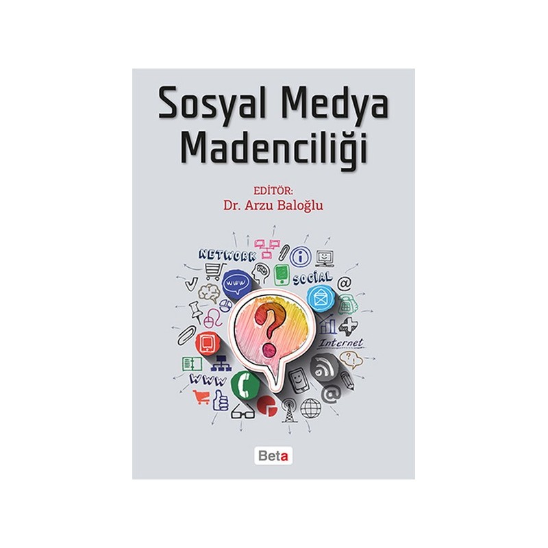 Sosyal Medya Madenciliği Sosyal Medya Madenciliği