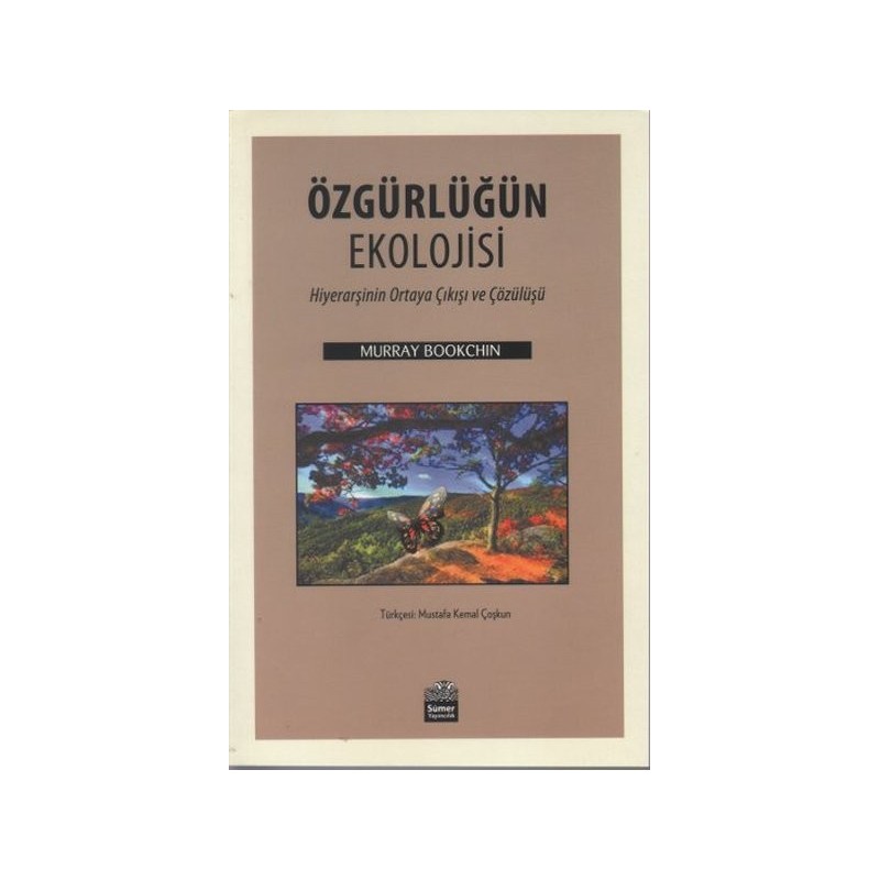 Özgürlüğün Ekolojisi