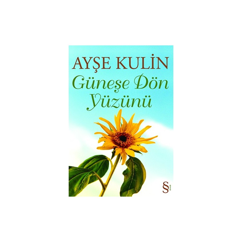 Güneşe Dön Yüzünü