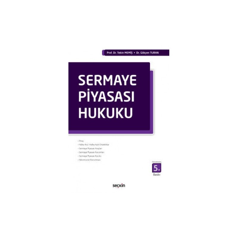 Sermaye Piyasası Hukuku Sermaye Piyasası Hukuku