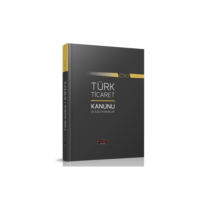 Türk Ticaret Kanunu Ve İlgili Kanunlar Dikişli Ciltli - Savaş Yayınları Kanun Metinleri Ekim 2020