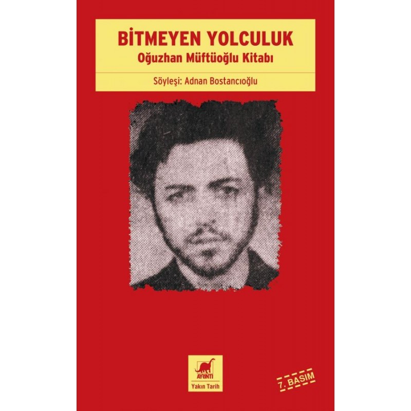 Bitmeyen Yolculuk - Oğuzhan Müftüoğlu Kitabı