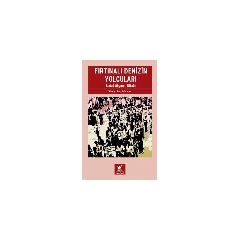 Fırtınalı Denizin Yolcuları - Sedat Göçmen Kitabı Fırtınalı Denizin Yolcuları - Sedat Göçmen Kitabı