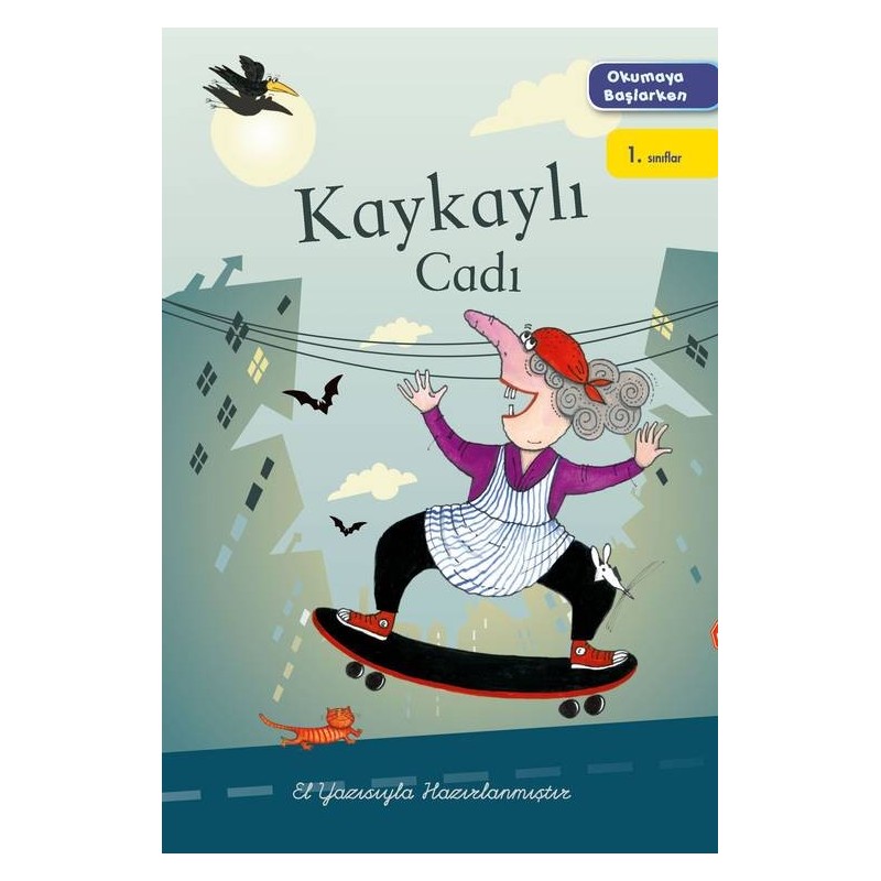 Okumaya Başlarken- Kaykayli Cadi