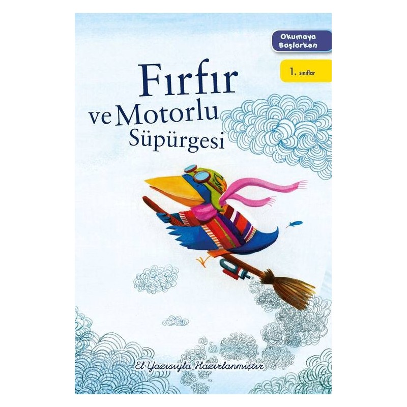 Okumaya Başlarken- Firfir Ve Motorlu Süp