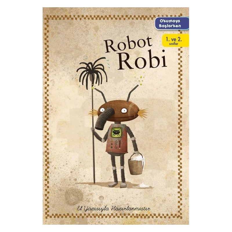 Okumaya Başlarken- Robot Robi