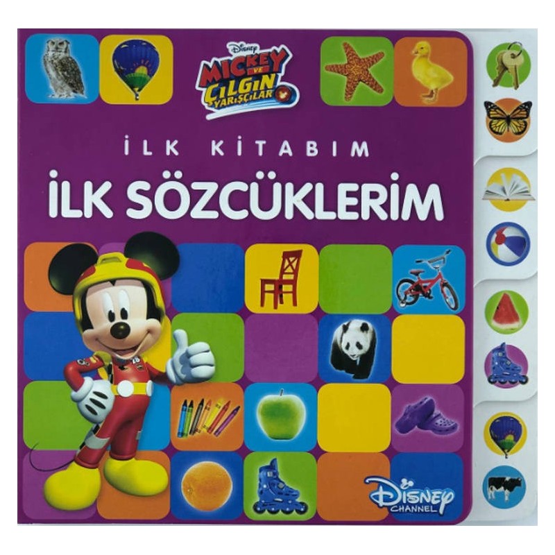 Disney Mickey Ve Çilgin Yarişçilar İlk Kitabim İlk Sözcüklerim